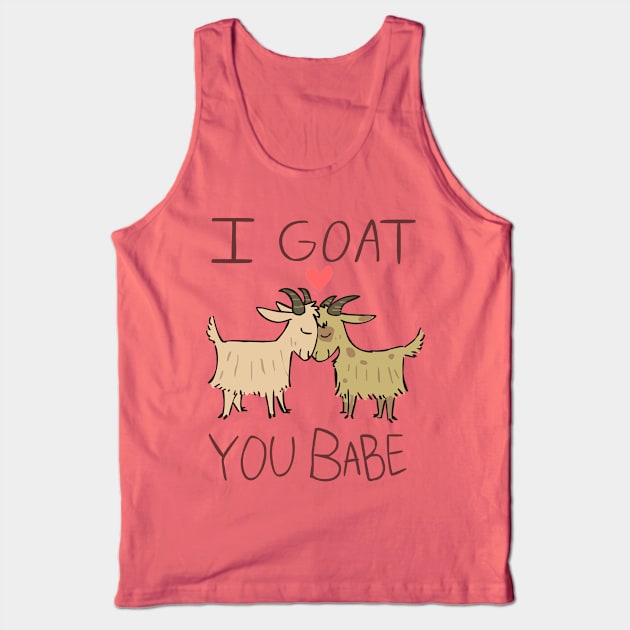 I Goat You Babe Tank Top by sky665